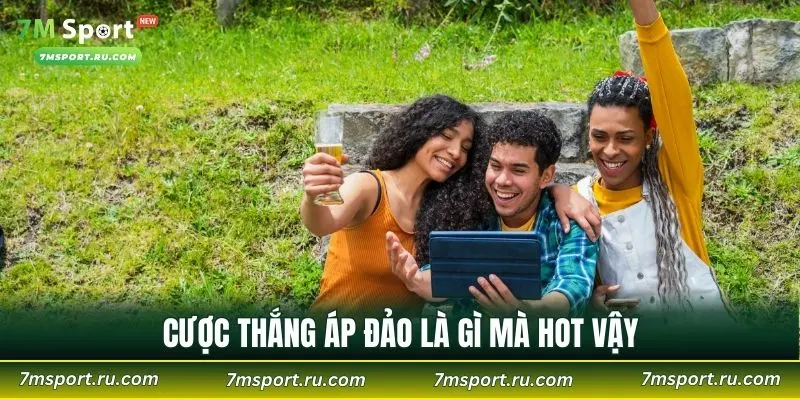 Cược thắng áp đảo là gì mà hot vậy