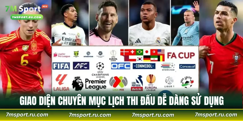 Giao diện chuyên mục Lịch thi đấu dễ dàng sử dụng