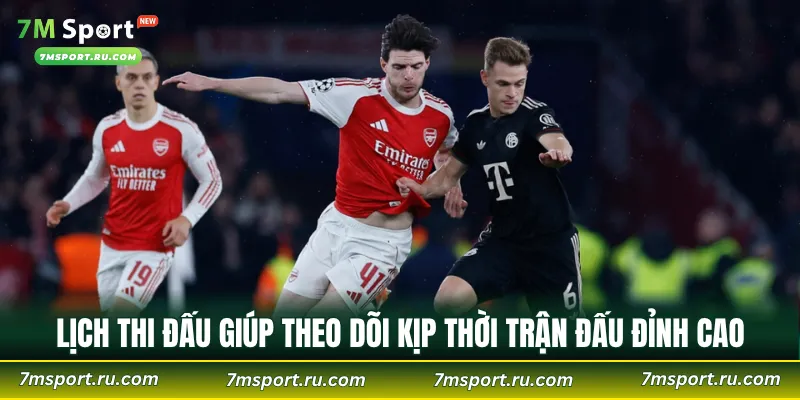 Lịch thi đấu giúp bạn đọc theo dõi kịp thời những màn chạm trán đỉnh cao