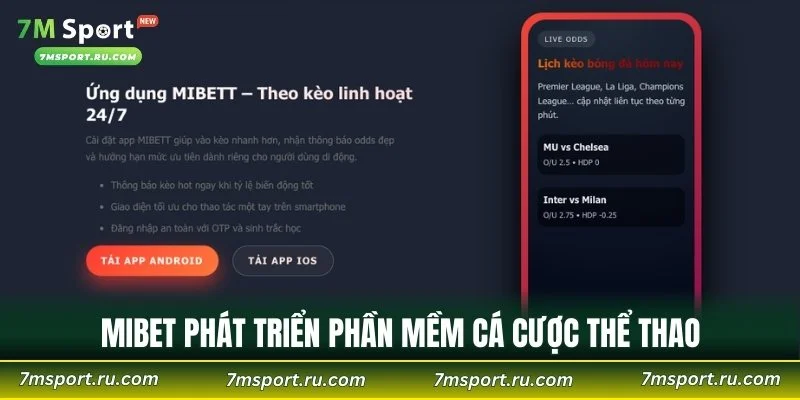 MIBET phát triển phần mềm cá cược thể thao