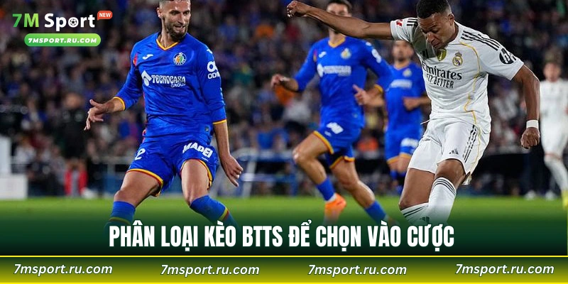 Phân loại kèo BTTS để chọn vào cược 