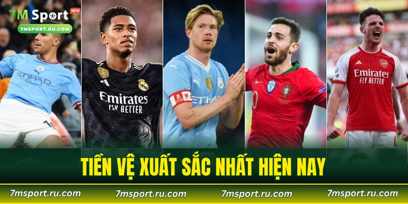 tiền vệ xuất sắc nhất hiện nay